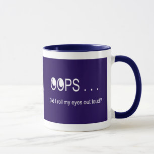 Oops . . . Rolling Eyes Mug