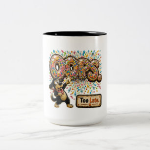 Oops Too Late Personalised Funny Sarcastic Two-Tone Coffee Mug