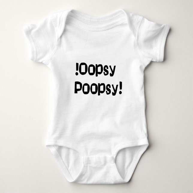 Oopsy Poopsy Baby Bodysuit (Front)