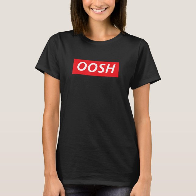 Oosh! Alkaline Jamaican Dancehall Slang T-Shirt (Front)