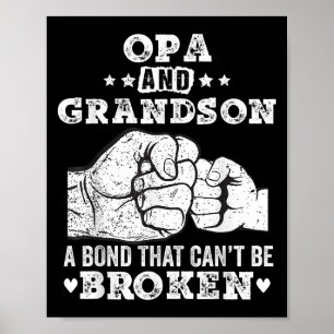 Opa And Grandson A Bond That Cant Be Broken Grandp Poster