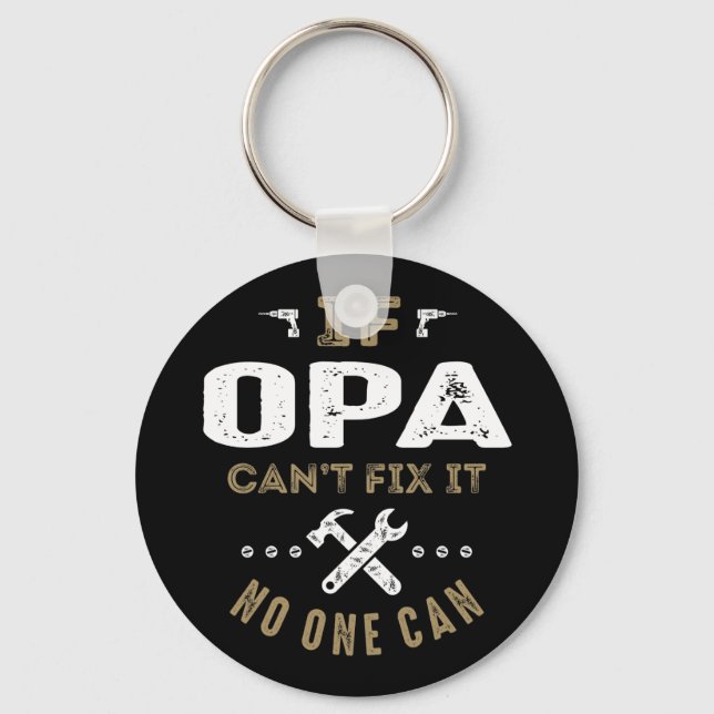 Opa Can Fix It Key Ring (Front)
