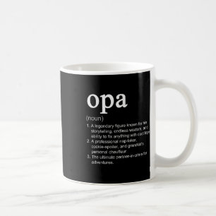 Opa Definition Funny Cool Noun Coffee Mug