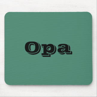 "Opa" Mousepad