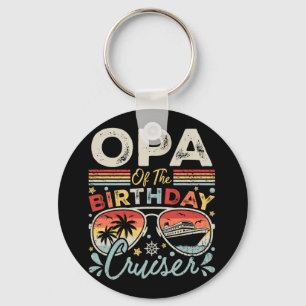 Opa of the Birthday Cruiser Vacation Circle Key Ring