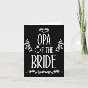 Opa Of The Bride Wedding Party Family 1 Card