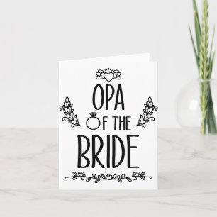 Opa Of The Bride Wedding Party Family Card