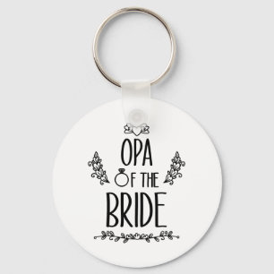 Opa Of The Bride Wedding Party Family Key Ring