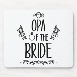 Opa Of The Bride Wedding Party Family  Mouse Pad