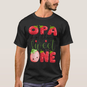 Opa Of The Sweet One 1St Birthday Girl Strawberry  T-Shirt
