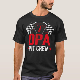 Opa Pit Crew Race Car Birthday Party Racing Family T-Shirt
