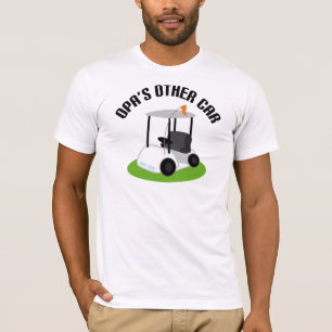 Opas Other Car (Golf Cart) T-Shirt