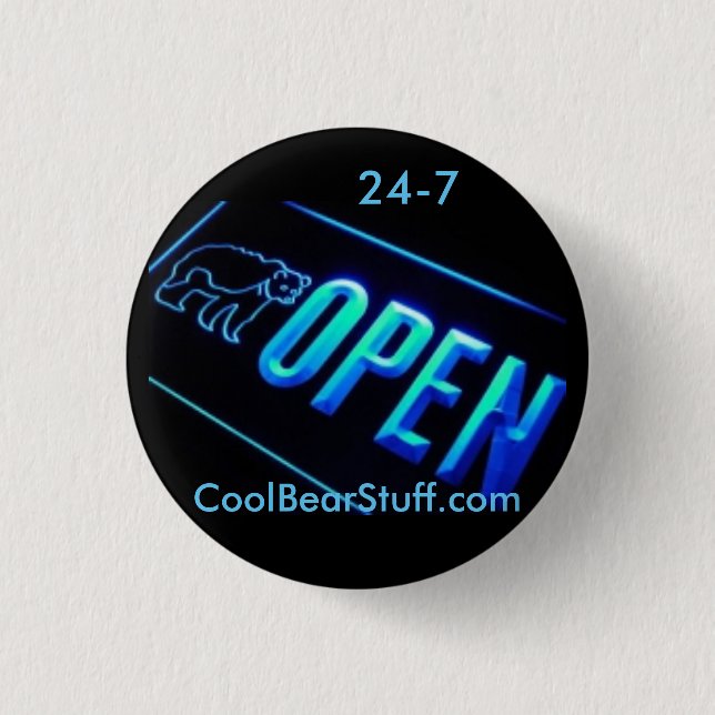 open 24-7 CoolBearStuff.com 3 Cm Round Badge (Front)