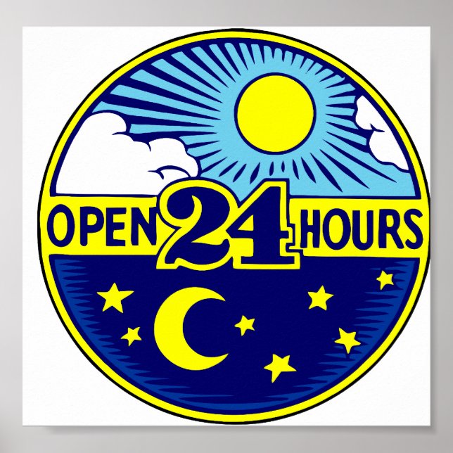 Open 24 Hours Sun and Moon Poster (Front)