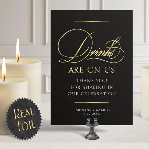 Open Bar Drinks On Us Wedding Foil Table Sign