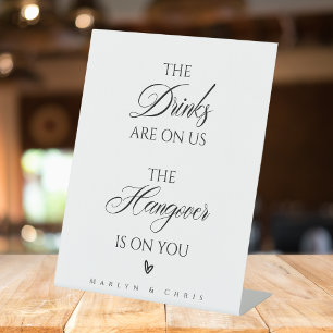 Open Bar Sign, The Drinks Are On Us   Wedding Sign