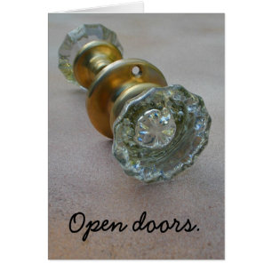 Open doors.