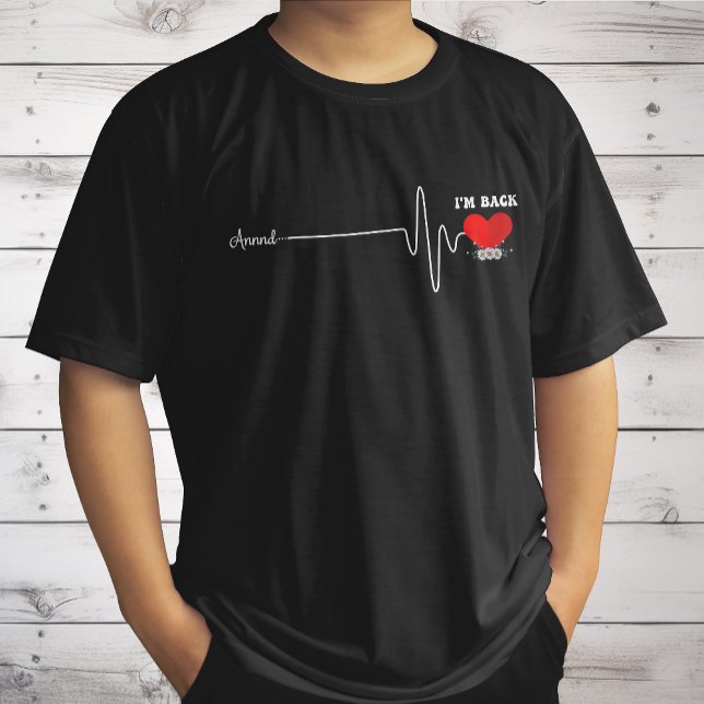  Open Heart Bypass Surgery Heart Attack Survivor T-Shirt (Creator Uploaded)