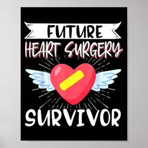 Open Heart Surgery Byp Awareness Heart Future Hear Poster