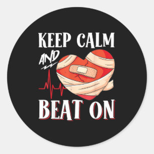 Open Heart Surgery Byp Awareness Heart Keep Calm A Classic Round Sticker