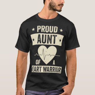 Open Heart Surgery CHD Transplant Aunt of a Heart T-Shirt
