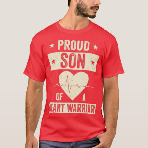 Open Heart Surgery CHD Transplant Son of a Heart W T-Shirt