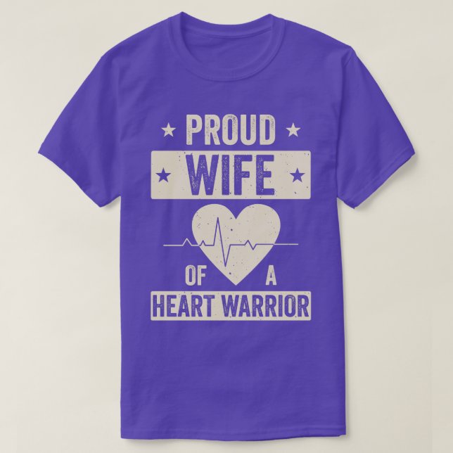 Open Heart Surgery CHD Transplant Wife of a Heart  T-Shirt (Design Front)
