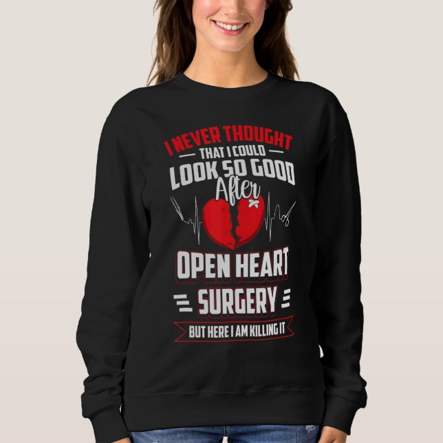 Open Heart Surgery Heart Bypass Sweatshirt (Front)