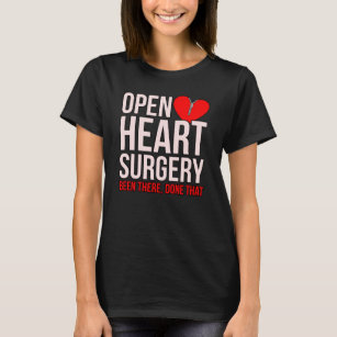 Open Heart Surgery Heart Disease Awareness Survivo T-Shirt