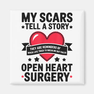 Open Heart Surgery Scars Tell A Story, Heart Attac Magnet