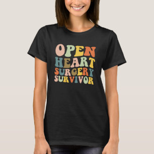 Open Heart Surgery Survivor Heart Surgery Recovery T-Shirt