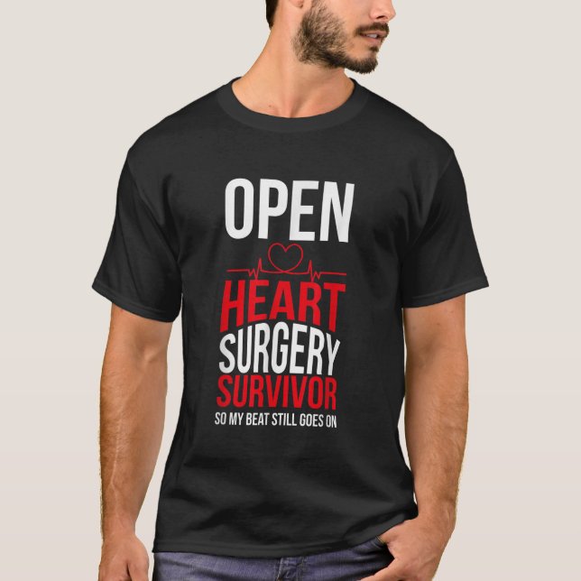 Open Heart Surgery Survivor My Beat Still Goes On T-Shirt (Front)