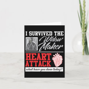 Open Heart Surgery Survivor Widow Maker Heart Atta Card