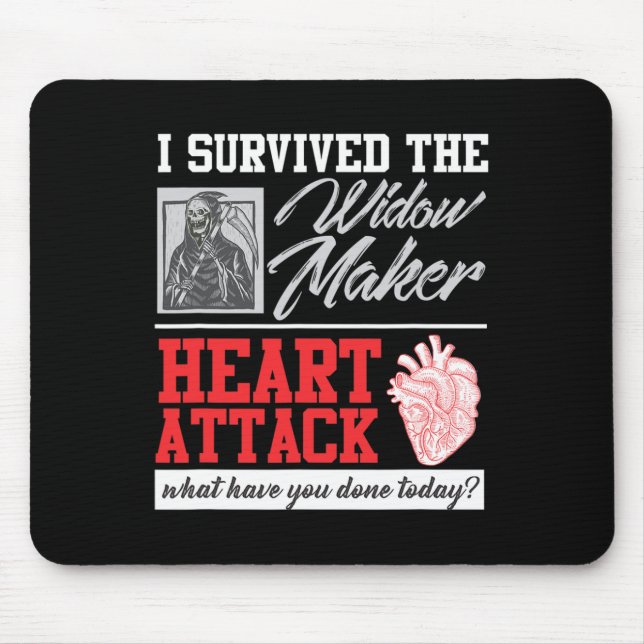 Open Heart Surgery Survivor Widow Maker Heart Atta Mouse Pad (Front)