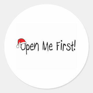 Open Me First Classic Round Sticker