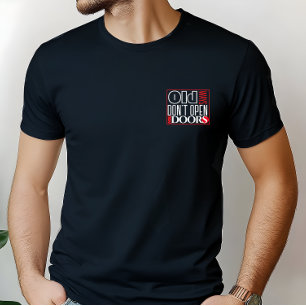 Open new door quote black red white letter T-Shirt