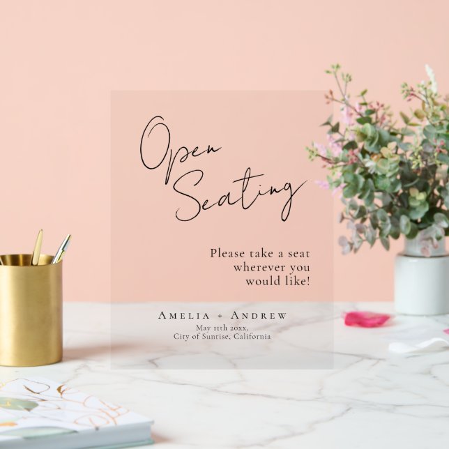 Open Seating Wedding Elegant Minimal Script Acrylic Sign (Wedding)