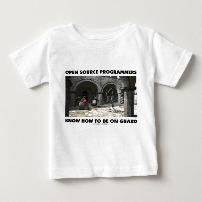 Open Source Programmers Know How To Be On Guard Baby T-Shirt (Front)