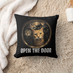 Open The Door Funny Cat Meme Cat Gang Humour Desig Cushion