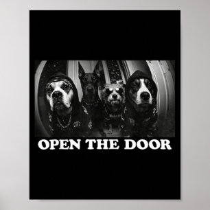 Open the door funny dog gang vintage y2k dog humou poster