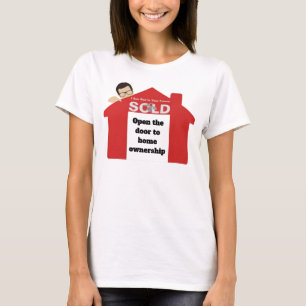 Open the door to homeownership T-Shirt