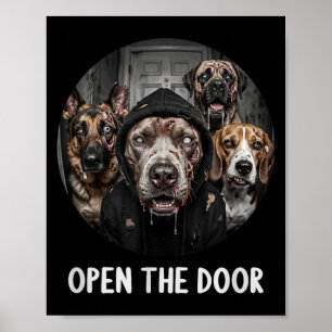 Open The Door Zombie Dogs Funny Halloween Dog Poster