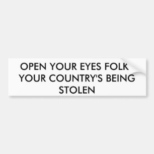 OPEN YOUR EYES FOLKS BUMPER STICKER