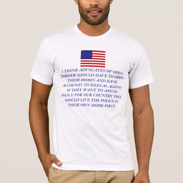 OPEN YOUR HOME BEFORE THE BORDERS T-Shirt (Front)