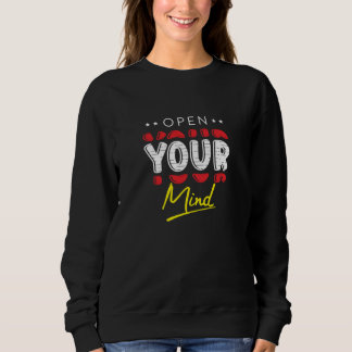 Open your Mind Sweatshirt