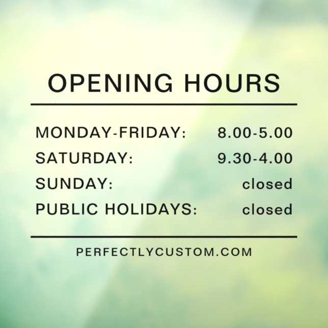 Opening hours black text transparent window cling (Sheet 3)