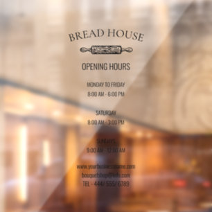 Opening Hours Local Bakery Shop  Window Cling