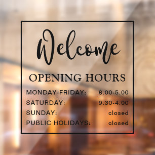 Opening hours welcome black and transparent