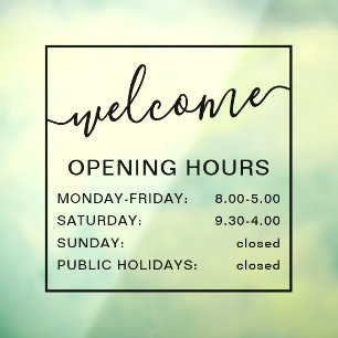 Opening hours welcome black and transparent