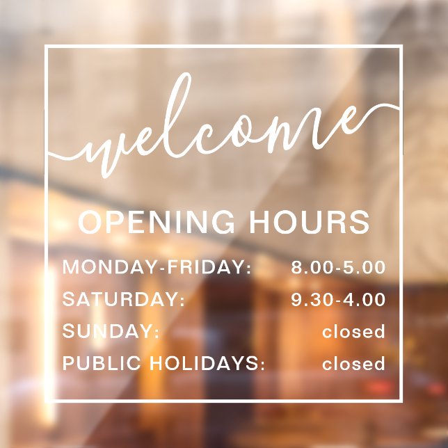Opening hours welcome white and transparent (Sheet 2)